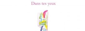 Dans tes yeux