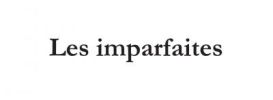Les imparfaites