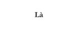 Là