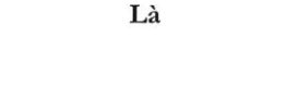 Là