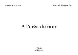 À l'orée du noir
