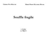 Souffle fragile