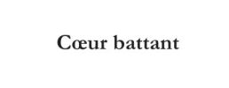 Cœur battant