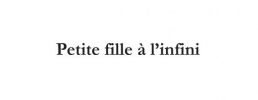 Petite fille à l'infini