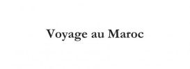 Voyage au Maroc